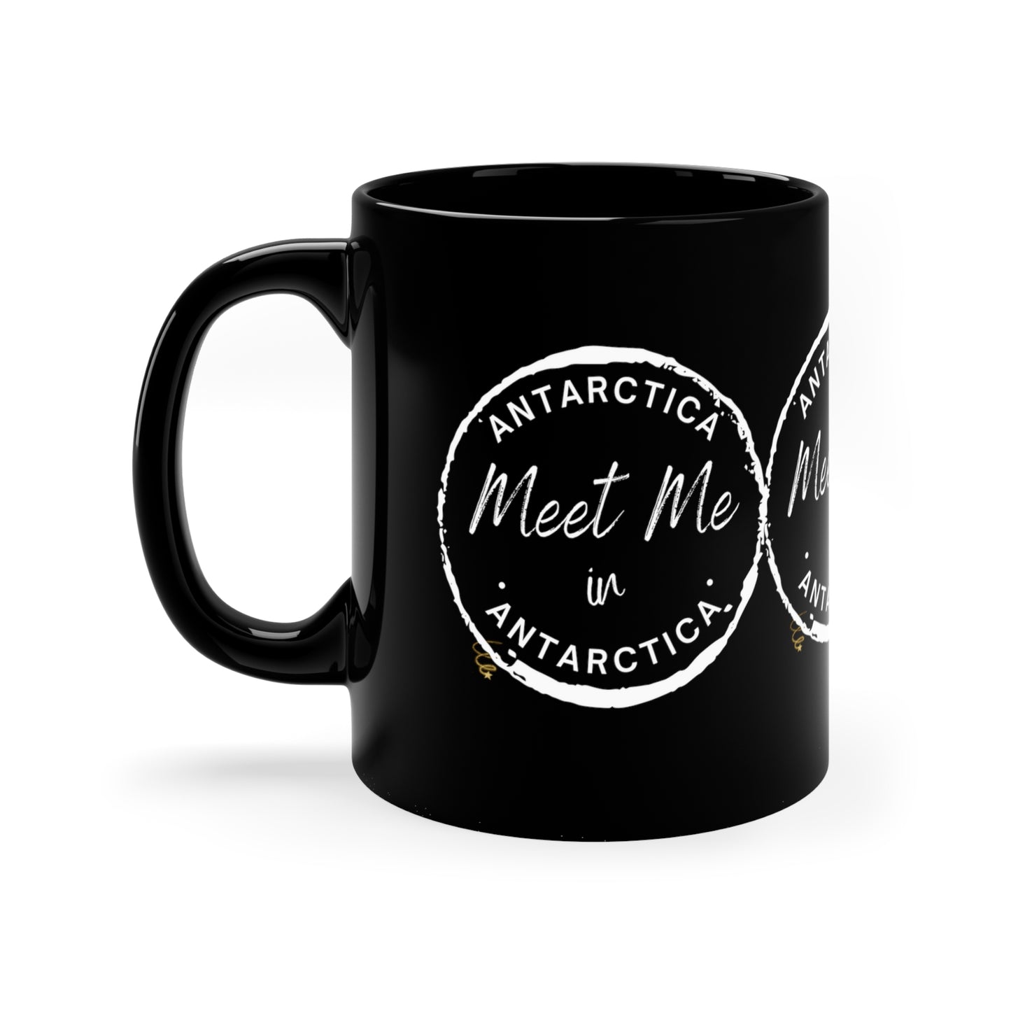 Flat Earth Mug Meet Me In Antarctica Black Flossy 11 Oz Mug Flat Earther's Gift