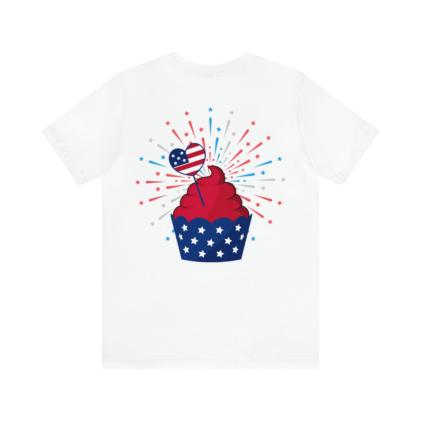 Patriotic American USA Celebration Cup Cake Graphic On Short Sleeve Cotton Unisex T-shirt Fourth of July Father's Day Veterans