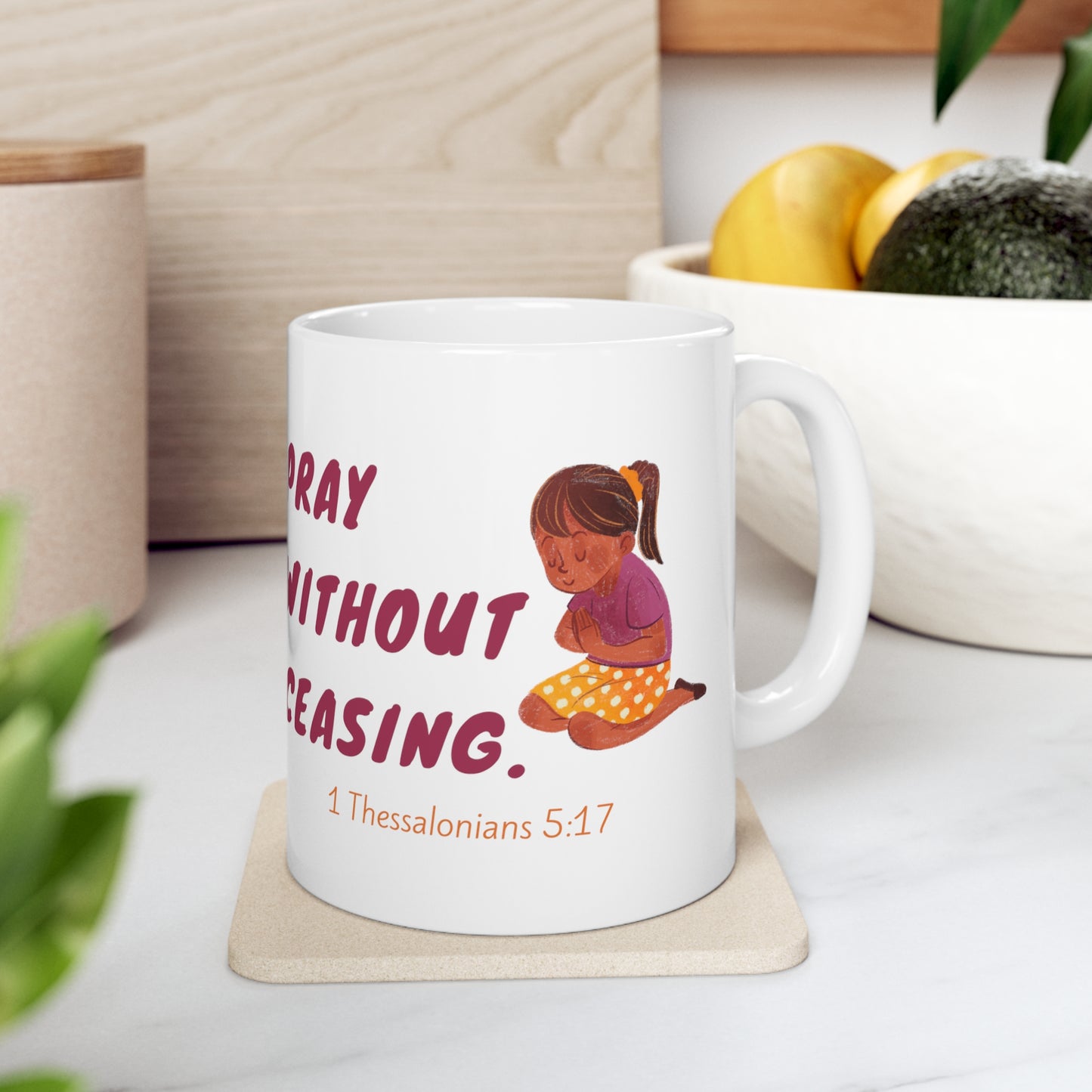 Christian Mug Pray Without Ceasing White Ceramic 11oz Mug